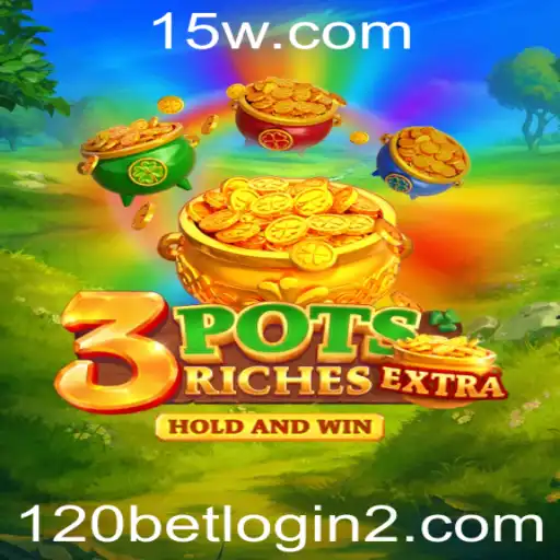 120bet.com login | Descubra o Fascínio do Jogo 3potsExtra