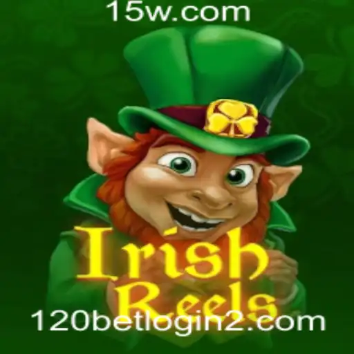 120bet.com login | Mergulhando no Mundo do IrishReels: Um Guia Completo
