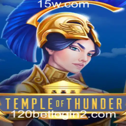 120bet.com login | Explorando 'TempleofThunder': Um Mergulho no Mundo dos Jogos e Entretenimento